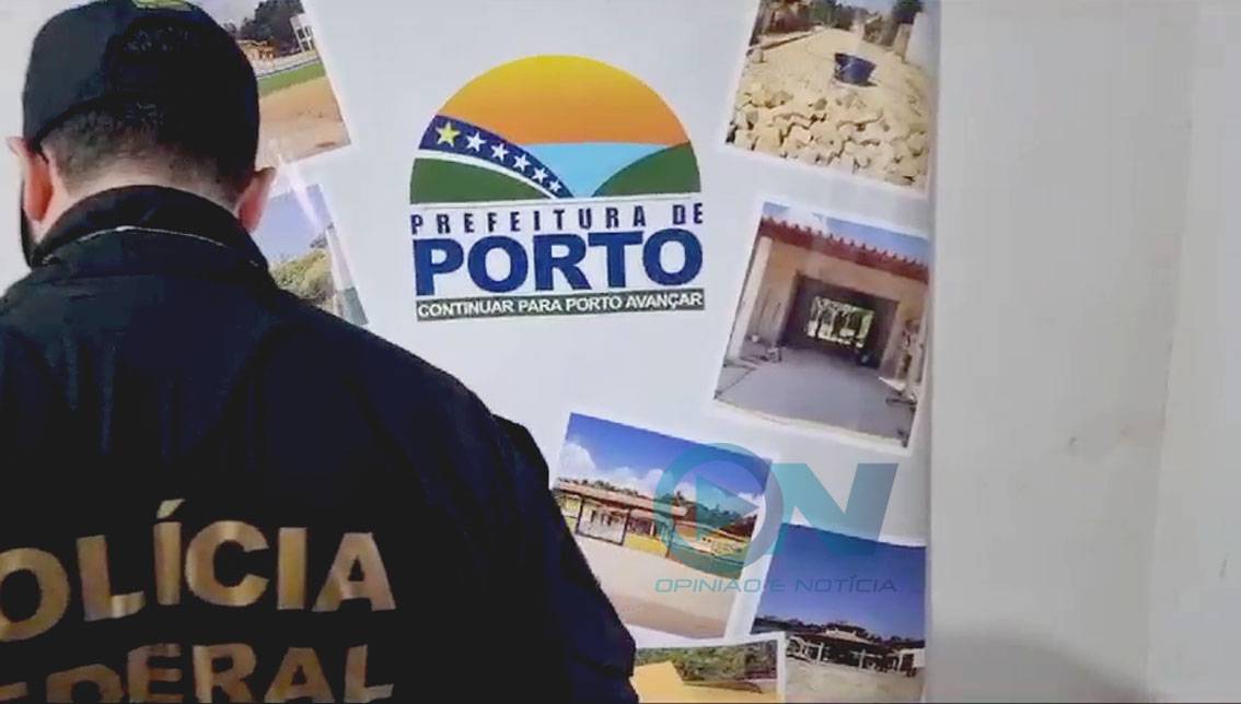 Polícia Federal faz operação na Prefeitura de Porto contra fraude em licitação